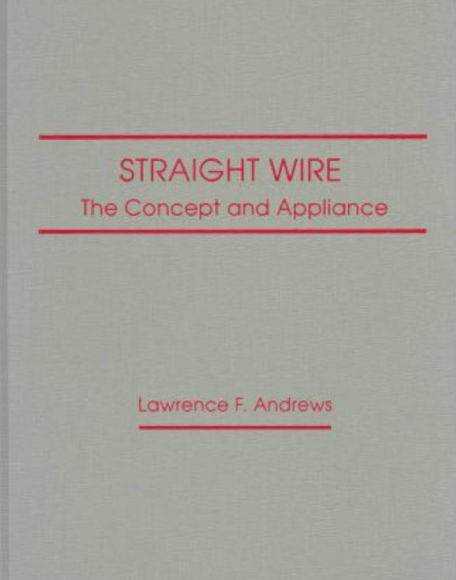 Straight Wire, the concept and the appliance; L. Andrews